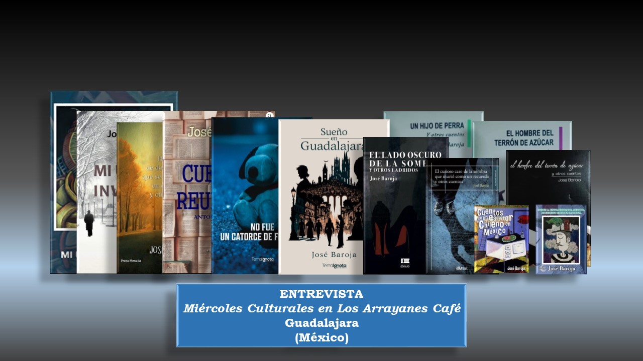 Entrevista literaria en Miércoles Culturales desde Los Arrayanes Café, Guadalajara, México