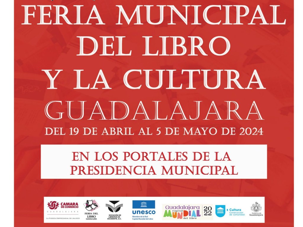 PRÓXIMAMENTE, EN LA FERIA MUNICIPAL DEL LIBRO Y LA CULTURA DE&nbsp;GUADALAJARA