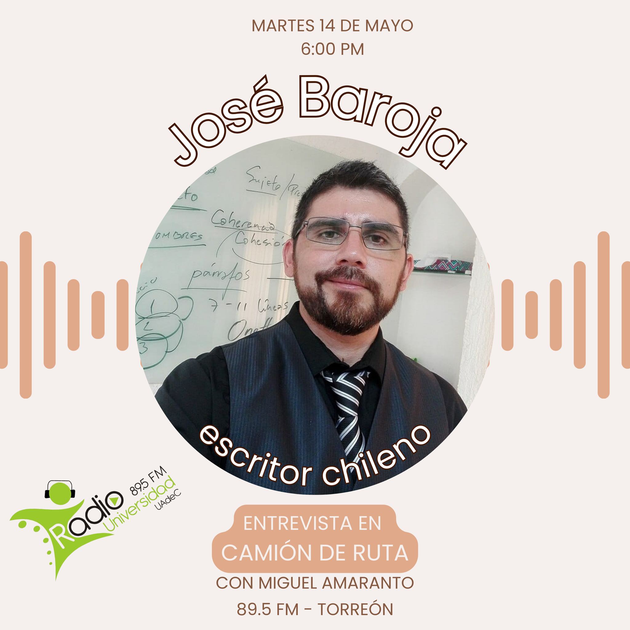 Entrevista con Miguel Amaranto en Programa de Radio Universidad 89.5 FM Torreón