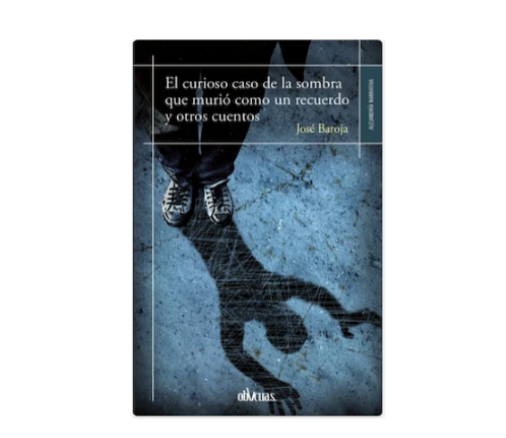 Crítica de ‘El curioso caso de la sombra que murió como un recuerdo y otros cuentos’ en De Reporteros